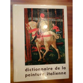 DICTIONNAIRE DE LA PEINTURE ITALIENNE 